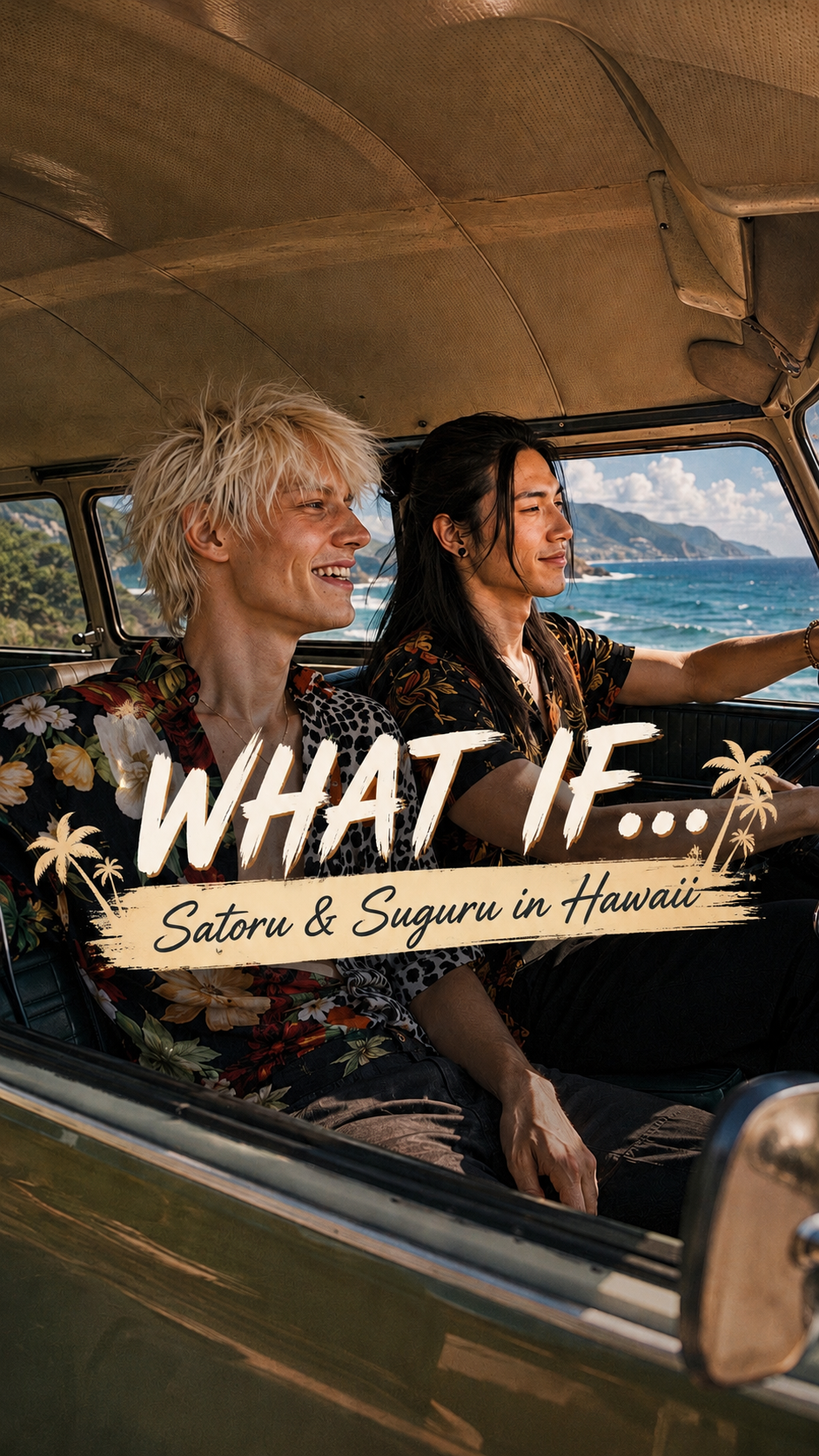 What if: Gojo & Geto in Hawaii