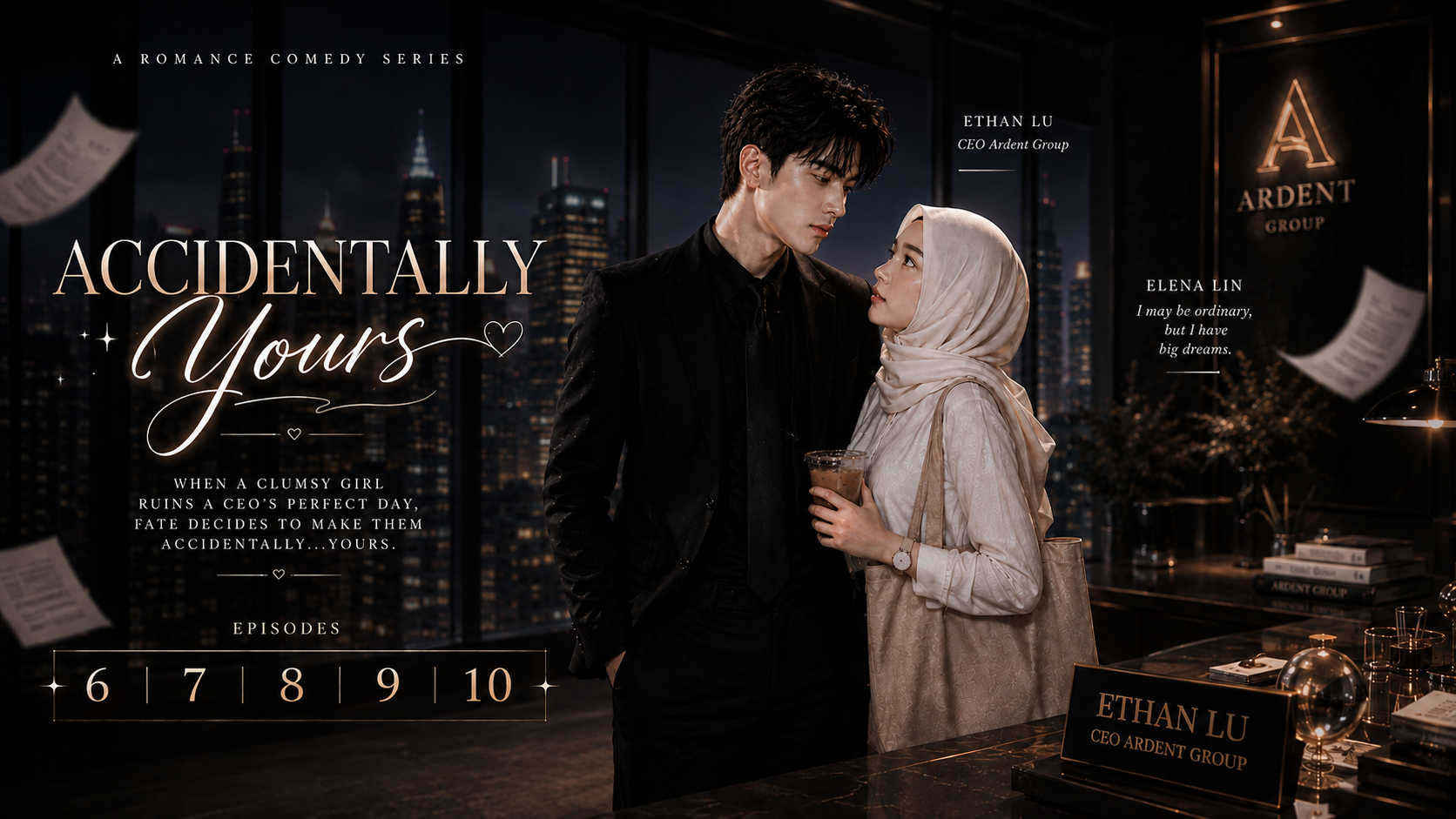 ACCIDENTALLY YOURS — EPISODE 6-10 | AI Romance Series