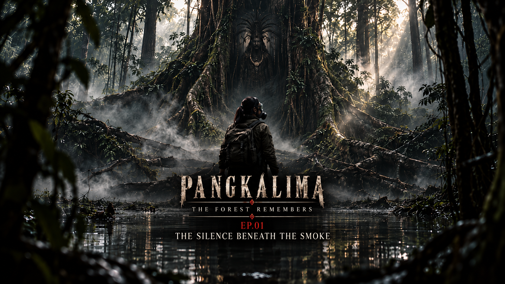 PANGKALIMA — THE FOREST REMEMBERS EP. 01