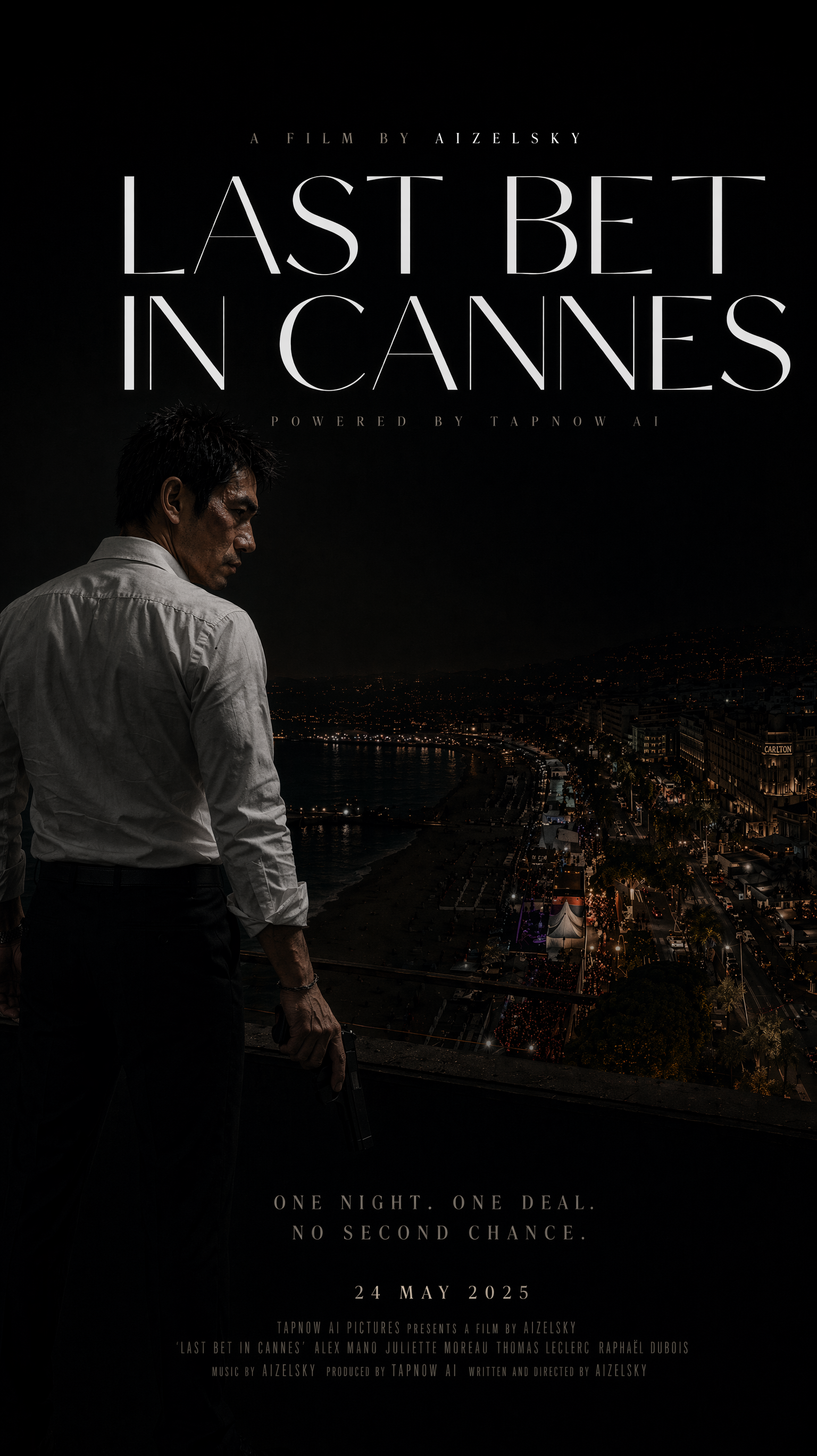LAST BET IN CANNES