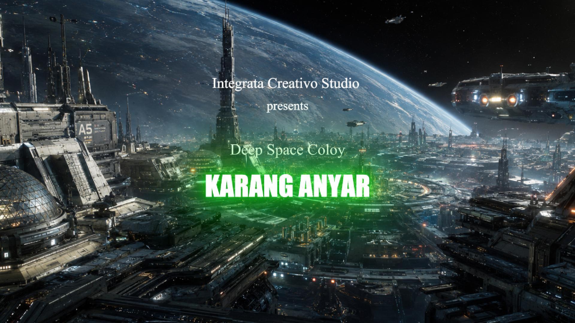 Deep Space Colony "Karang Anyar"