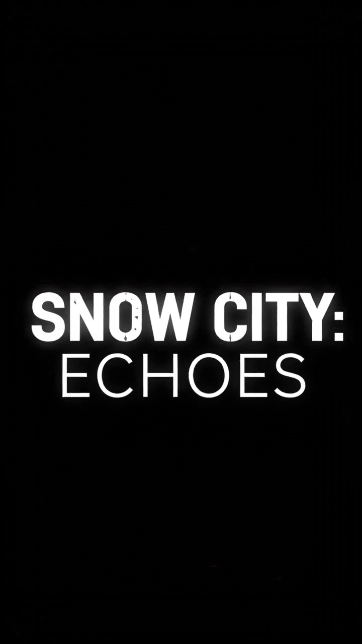 Snow City: Echoes E1, E2 Old Edition
